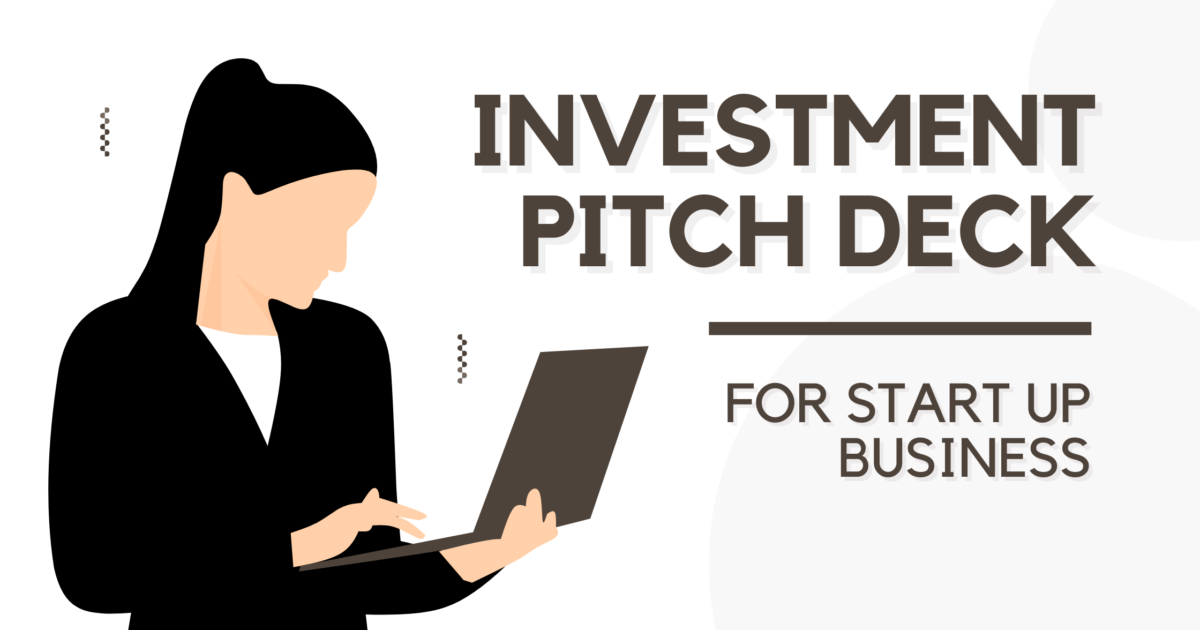 5 Essential components for an Investor Pitch Deck for Startups