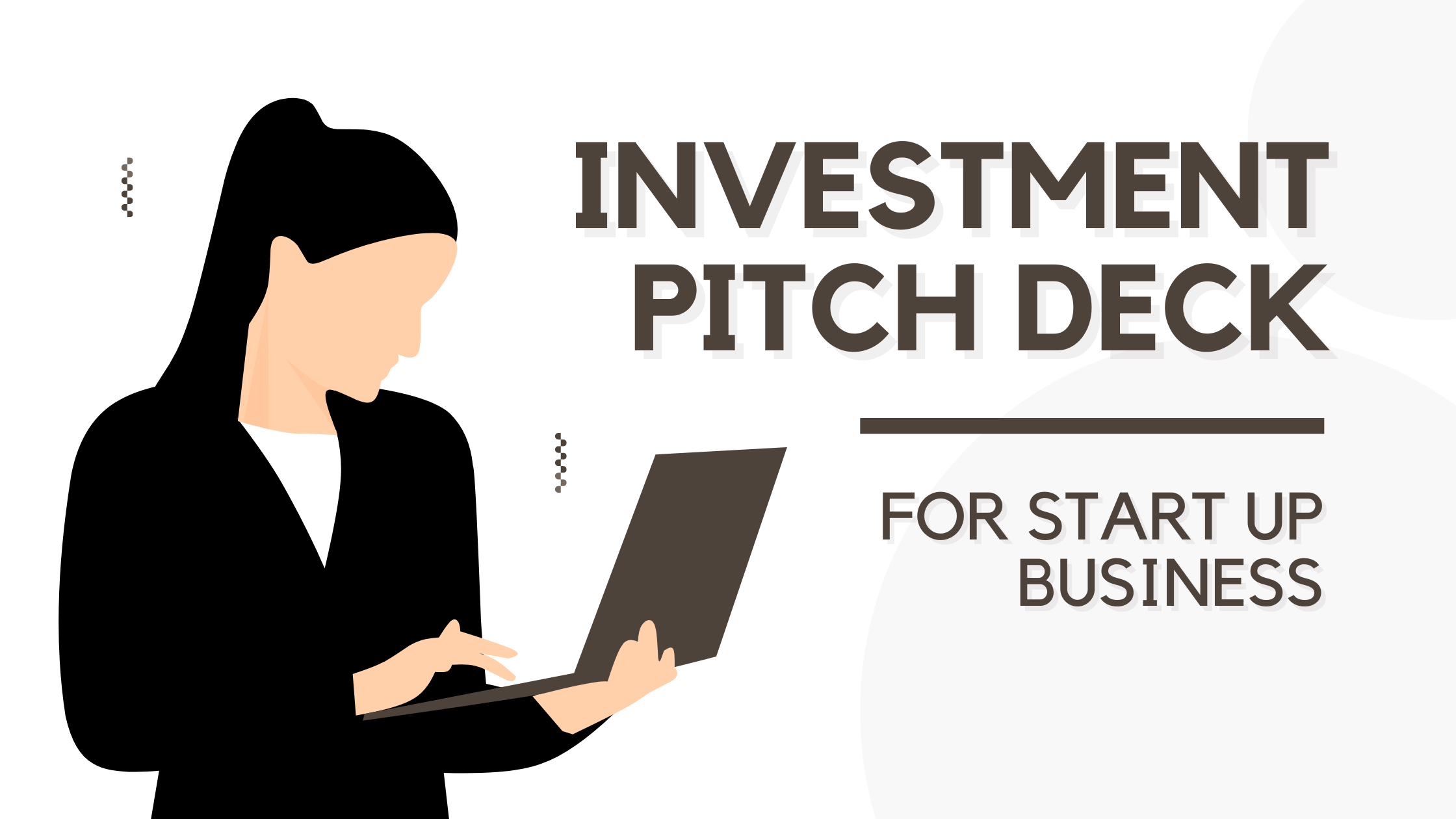 5 Essential components for an Investor Pitch Deck for Startups